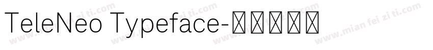 TeleNeo Typeface字体转换